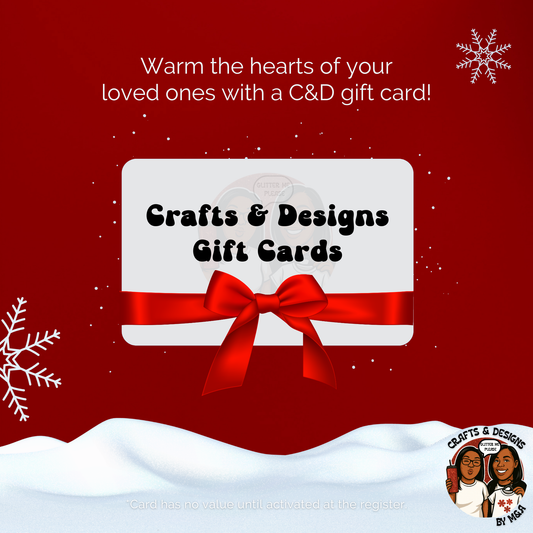 CRAFTS & DESIGNS GIFT CARDS