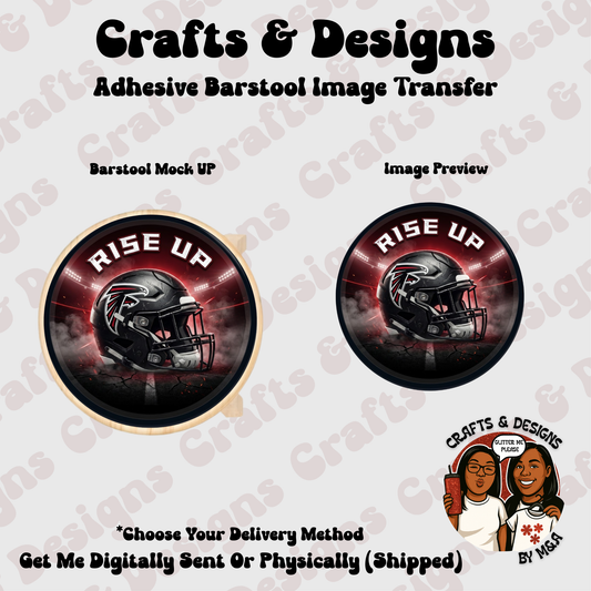 Rise Up Falcons 2.0 12X12 Barstool Adhesive Image Transfer