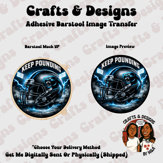 Carolina Panthers Keep Pounding 2.0 12X12 Barstool Adhesive Image Transfer