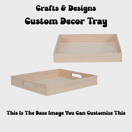 Custom Wooden Decor Tray
